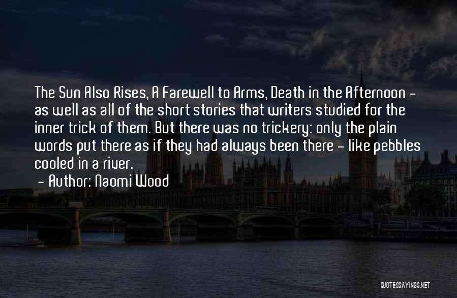 Farewell Death Quotes By Naomi Wood