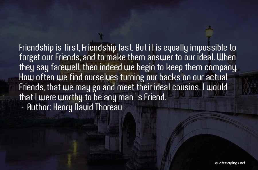 Farewell Friend Quotes By Henry David Thoreau