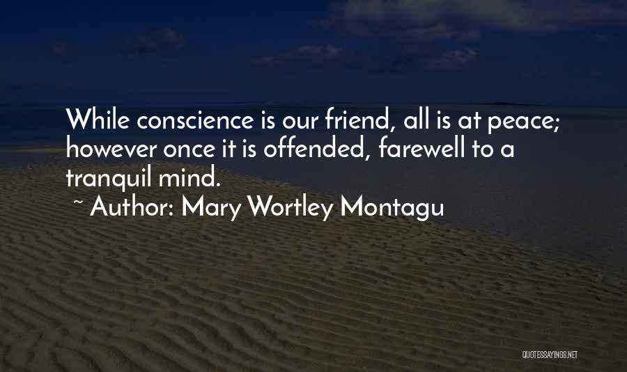 Farewell Friend Quotes By Mary Wortley Montagu