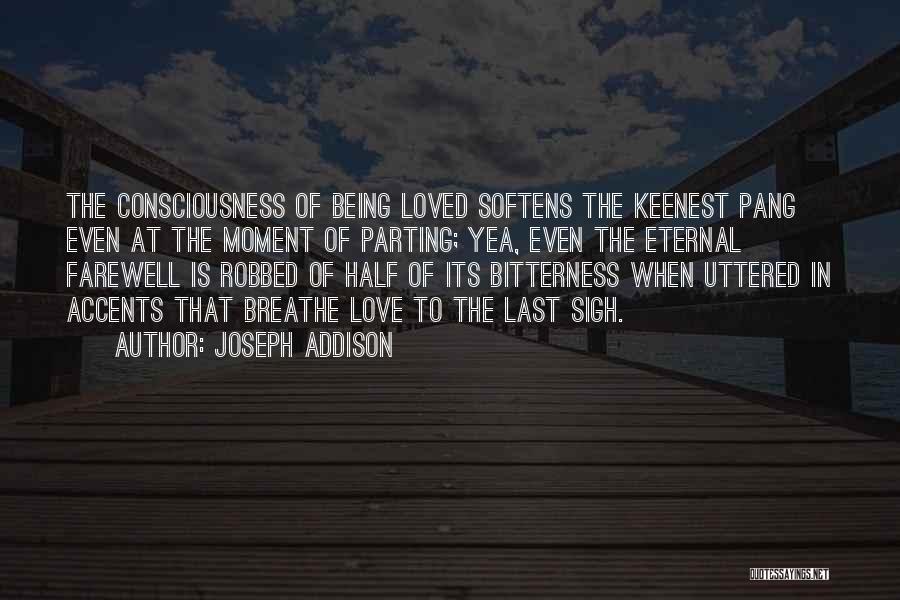 Farewell Love Quotes By Joseph Addison