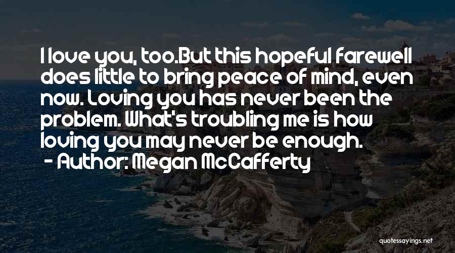 Farewell Love Quotes By Megan McCafferty