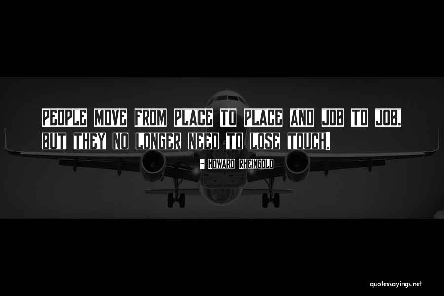 Farewell Nervosa Quotes By Howard Rheingold Farewell Nervosa Quotes By Howard Rheingold