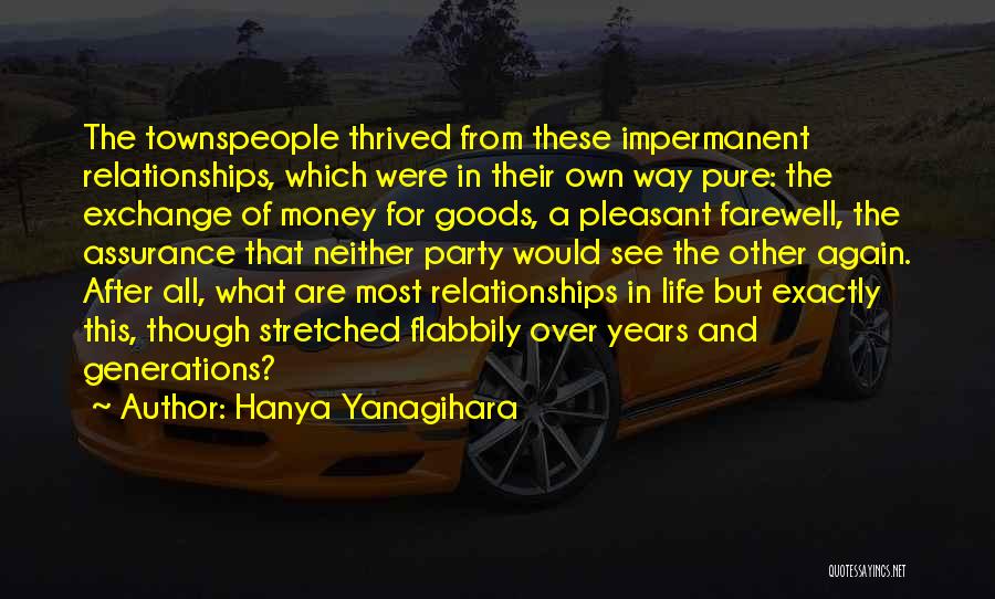 Farewell Party Quotes By Hanya Yanagihara