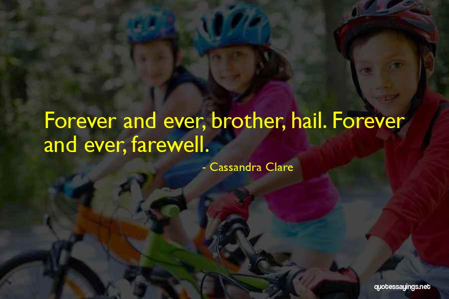 Farewell Quotes By Cassandra Clare