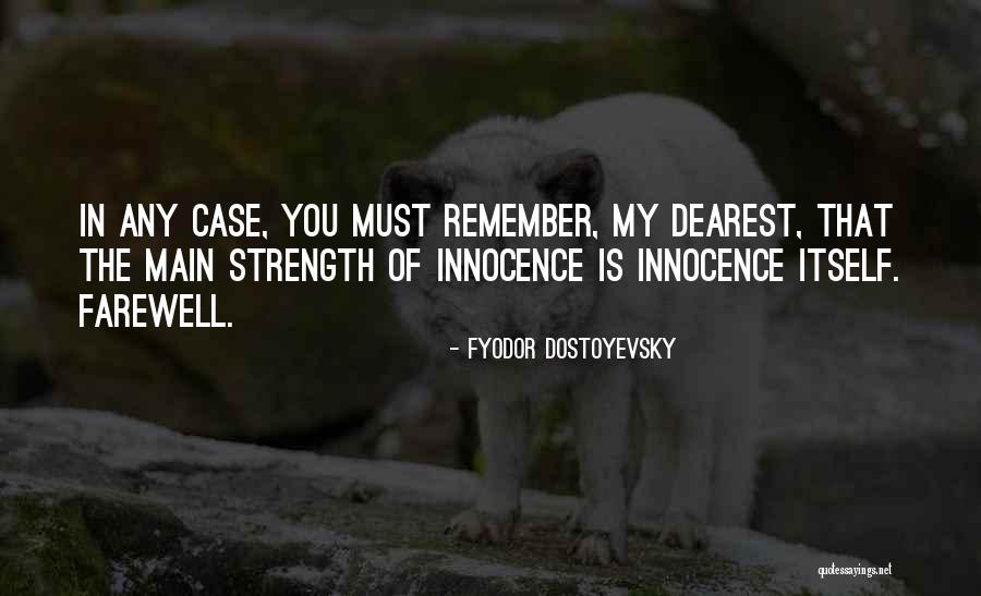 Farewell Quotes By Fyodor Dostoyevsky