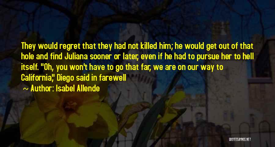 Farewell Quotes By Isabel Allende