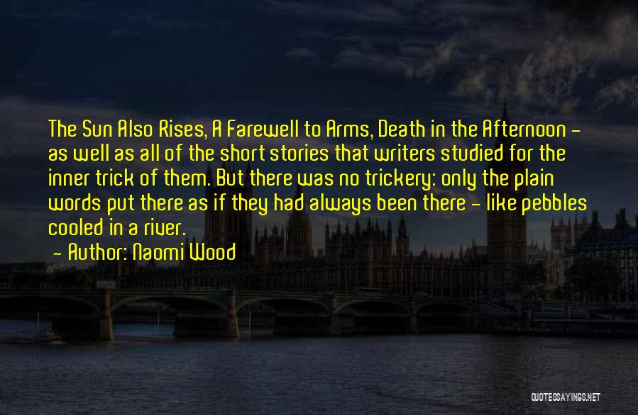 Farewell Quotes By Naomi Wood