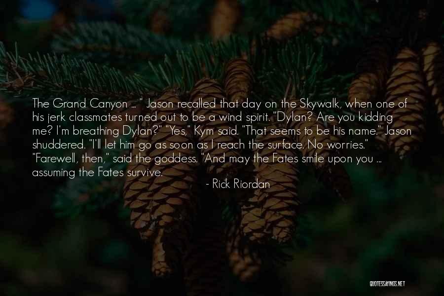 Farewell Quotes By Rick Riordan