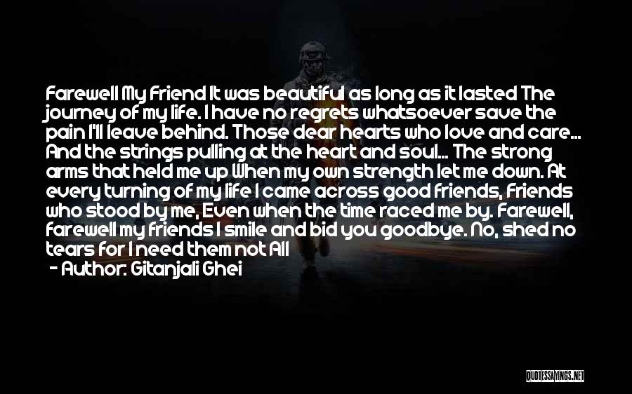 Farewell To Friends Quotes By Gitanjali Ghei