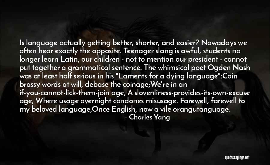 Farewell To Students Quotes By Charles Yang