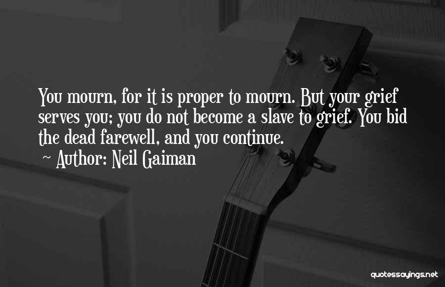 Farewell To The Dead Quotes By Neil Gaiman