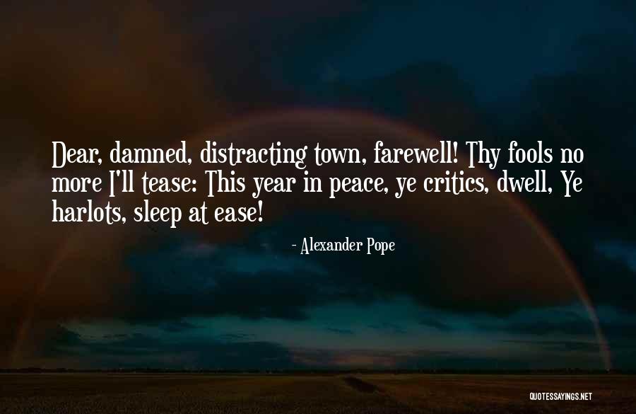 Farewell To The Year Quotes By Alexander Pope Farewell To The Year Quotes By Alexander Pope
