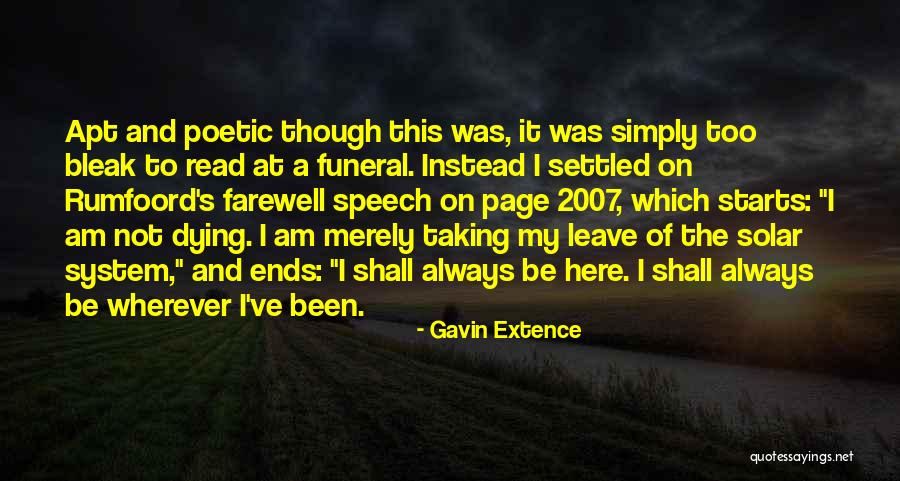 Farewell Welcome Speech Quotes By Gavin Extence