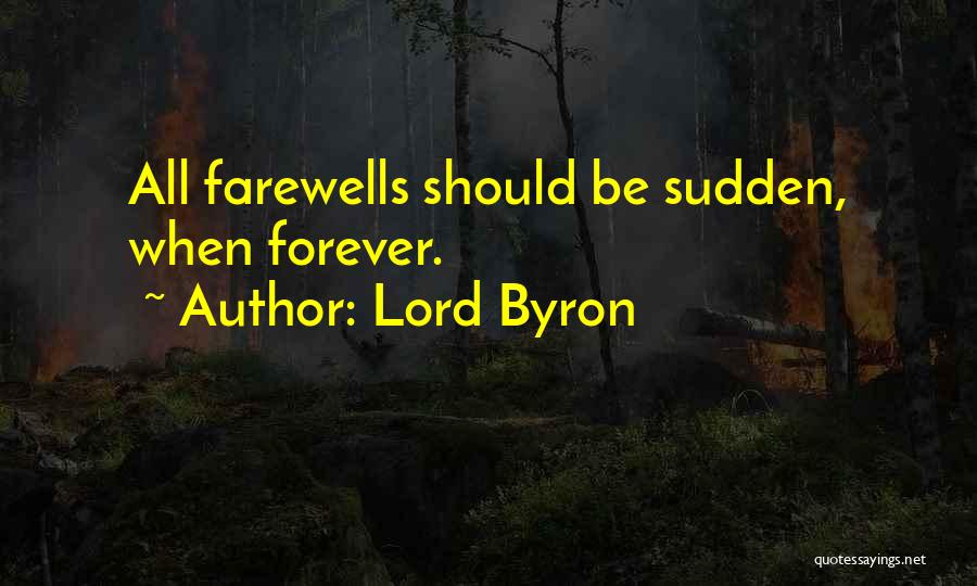Farewells Quotes By Lord Byron