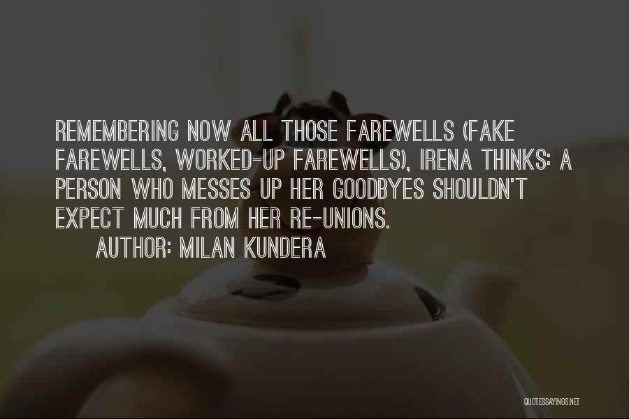 Farewells Quotes By Milan Kundera