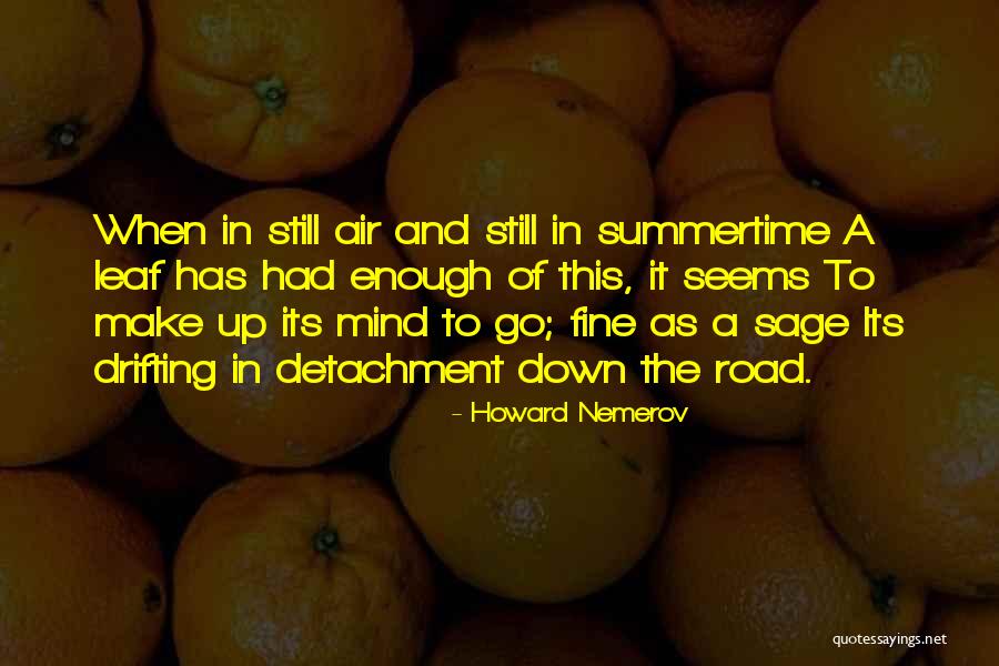 Farfalle Quotes By Howard Nemerov Farfalle Quotes By Howard Nemerov