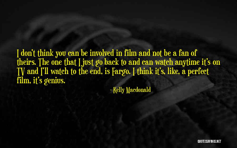 Fargo Best Quotes By Kelly Macdonald Fargo Best Quotes By Kelly Macdonald