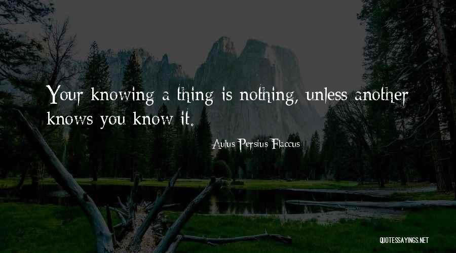 Farhaan Baig Quotes By Aulus Persius Flaccus Farhaan Baig Quotes By Aulus Persius Flaccus