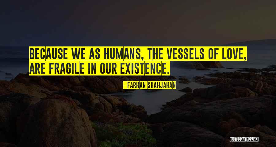 Farhan Quotes By Farhan Shahjahan Farhan Quotes By Farhan Shahjahan