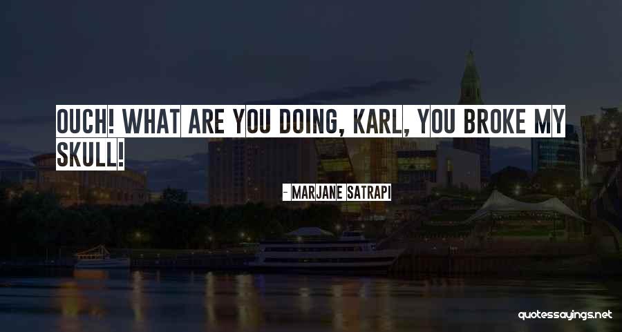 Farhang E Quotes By Marjane Satrapi Farhang E Quotes By Marjane Satrapi