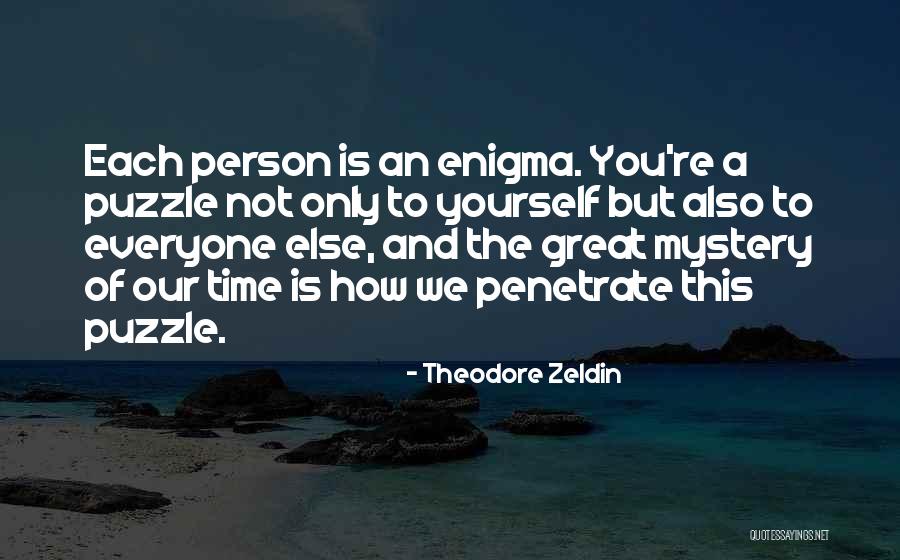 Farheen Khan Quotes By Theodore Zeldin Farheen Khan Quotes By Theodore Zeldin