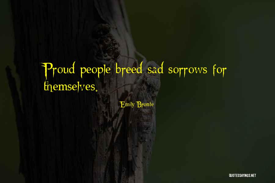 Farheen Malik Quotes By Emily Bronte Farheen Malik Quotes By Emily Bronte