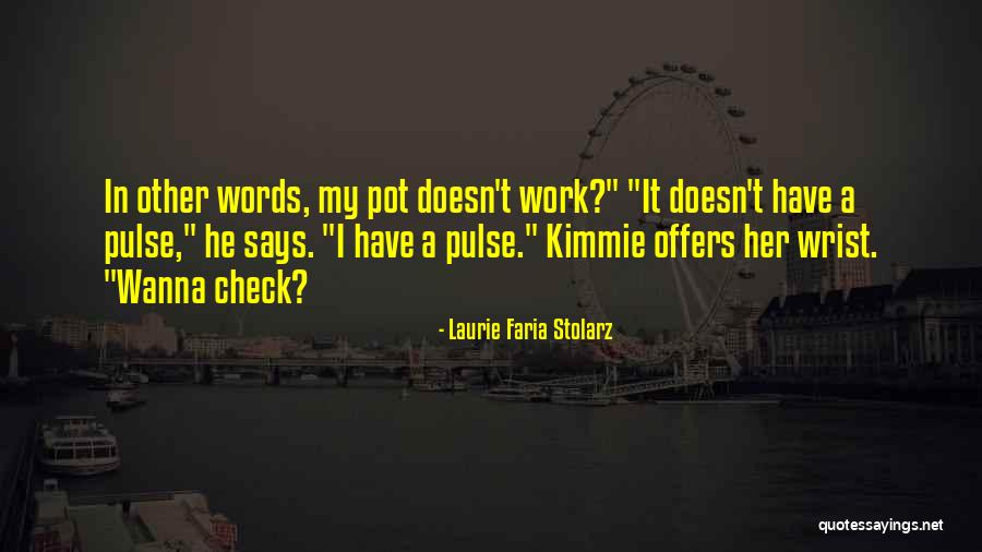 Faria Quotes By Laurie Faria Stolarz Faria Quotes By Laurie Faria Stolarz