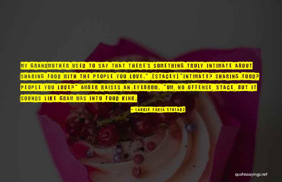Faria Quotes By Laurie Faria Stolarz Faria Quotes By Laurie Faria Stolarz