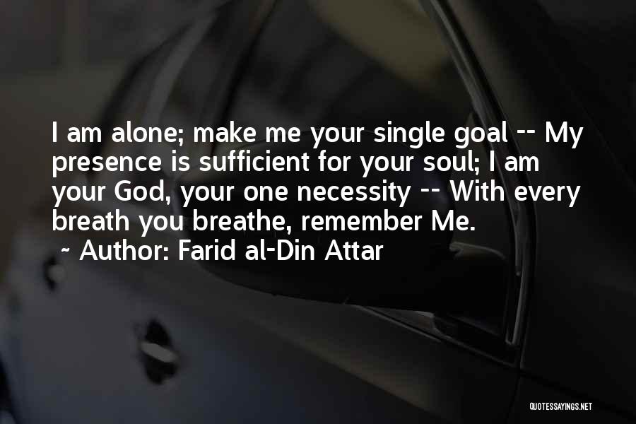 Farid Attar Quotes By Farid Al-Din Attar