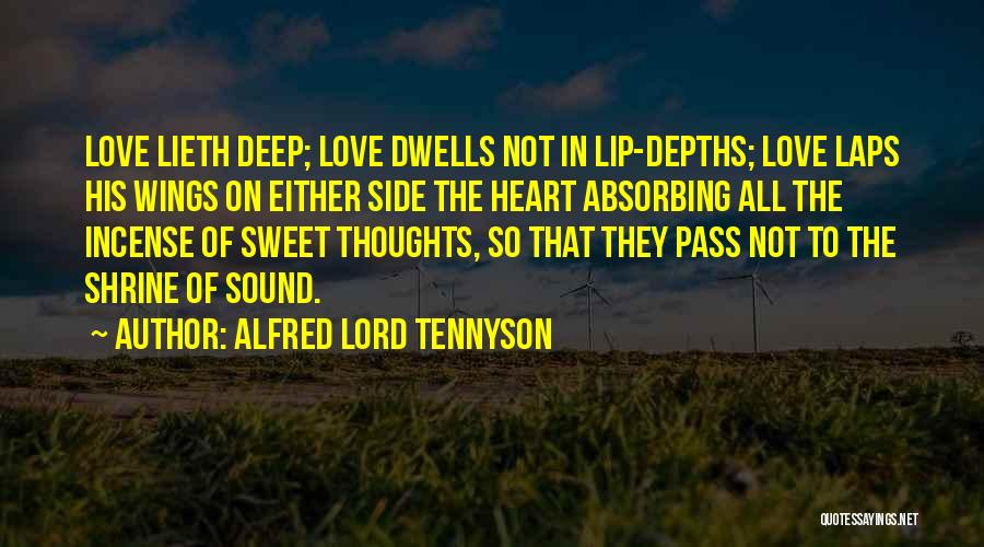 Faridah Tussin Quotes By Alfred Lord Tennyson