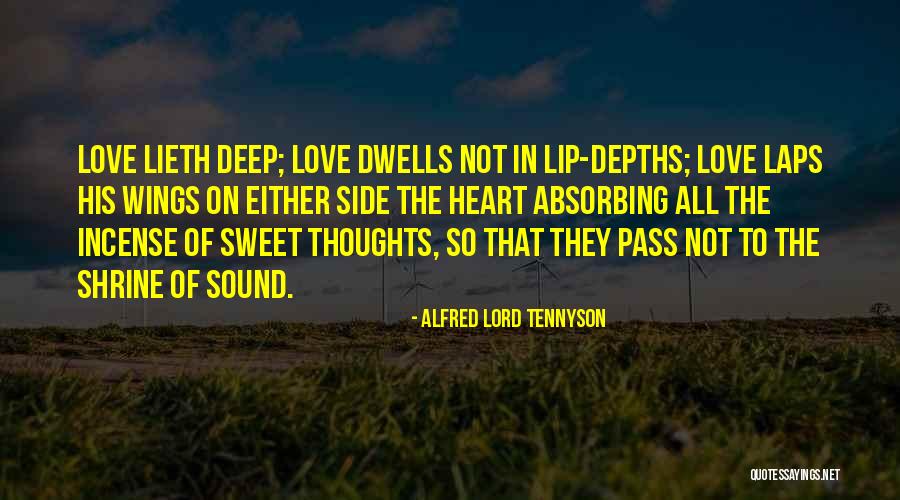 Faridah Tussin Quotes By Alfred Lord Tennyson