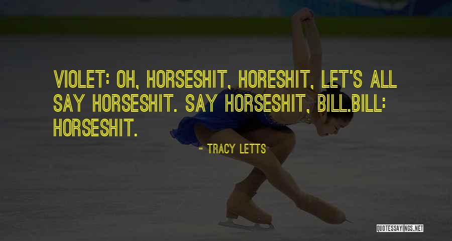Faridi Rodrigues Quotes By Tracy Letts Faridi Rodrigues Quotes By Tracy Letts