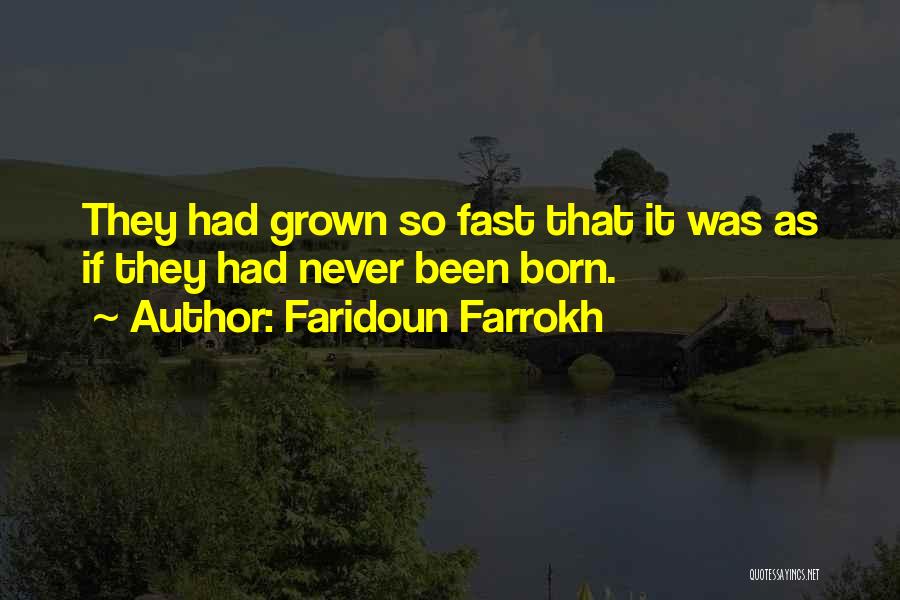Faridoun Farrokh Quotes 270224