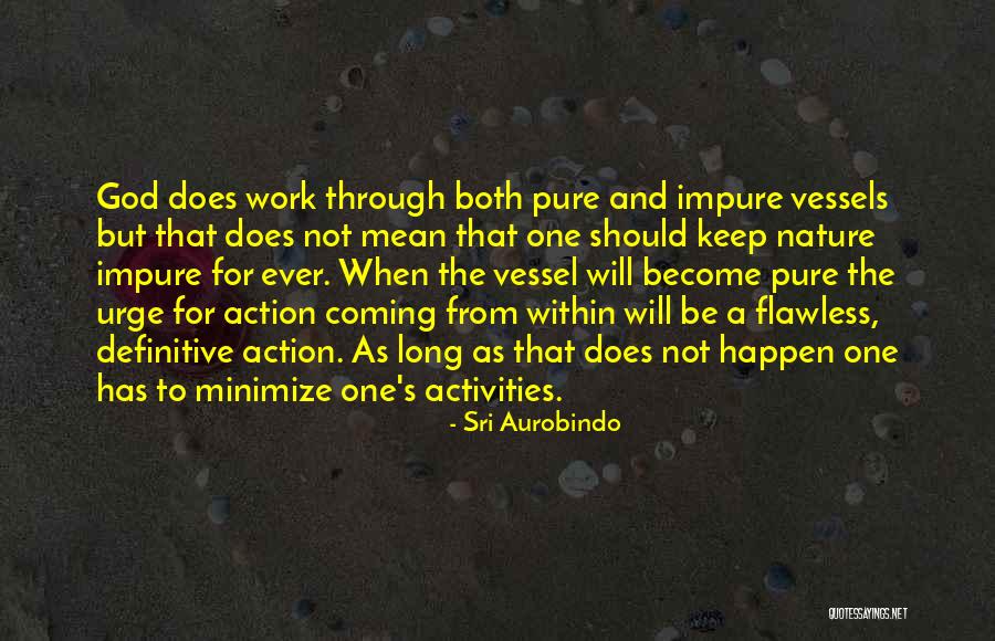 Farique Quotes By Sri Aurobindo Farique Quotes By Sri Aurobindo