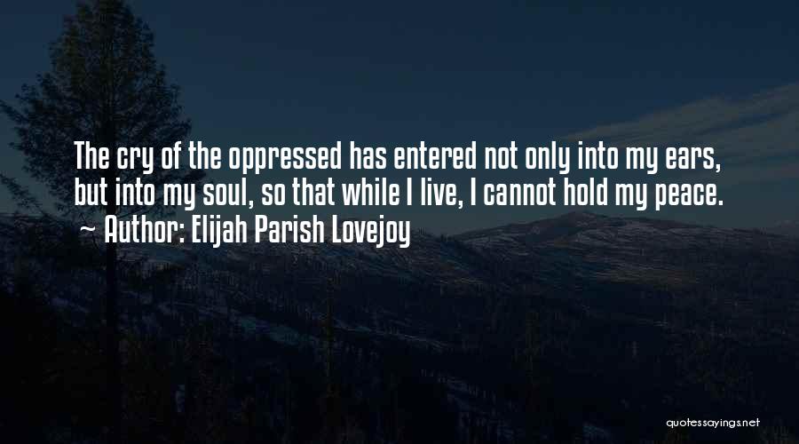 Farisei In Temple Quotes By Elijah Parish Lovejoy