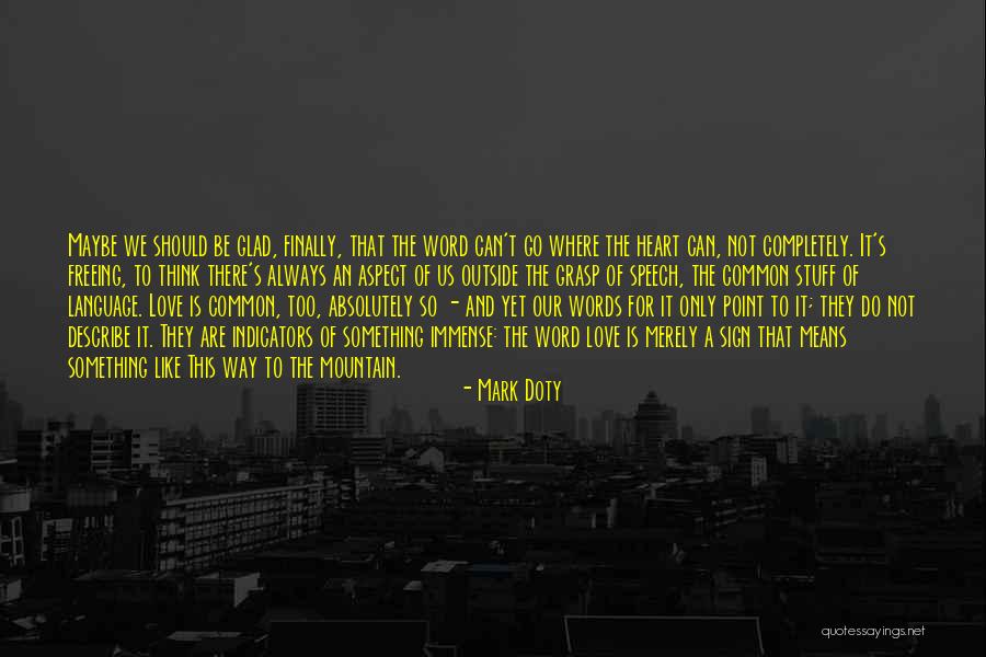 Farish Realty Quotes By Mark Doty Farish Realty Quotes By Mark Doty