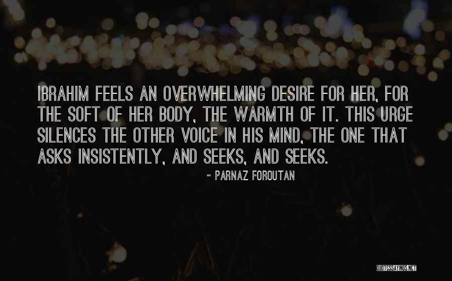 Farland Classic Restoration Quotes By Parnaz Foroutan Farland Classic Restoration Quotes By Parnaz Foroutan