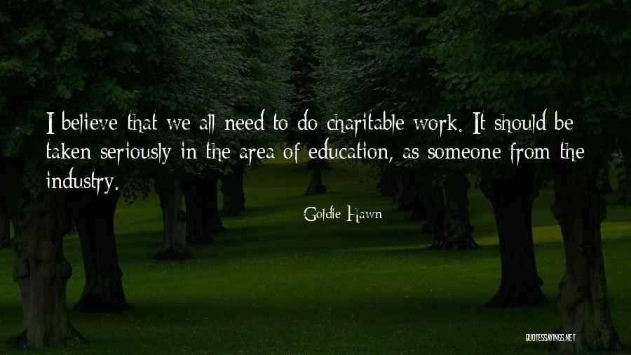 Farley Hope Quotes By Goldie Hawn Farley Hope Quotes By Goldie Hawn