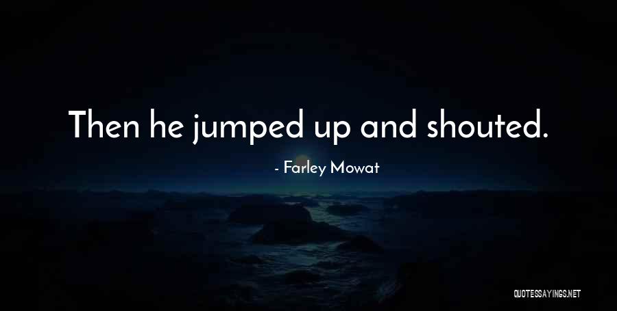 Farley Mowat Quotes 127711