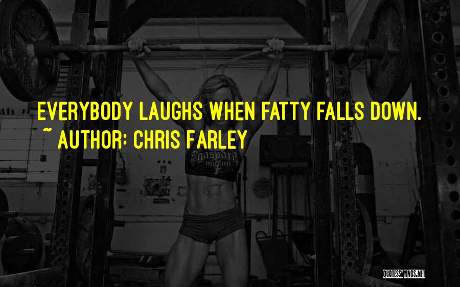 Farley Quotes By Chris Farley