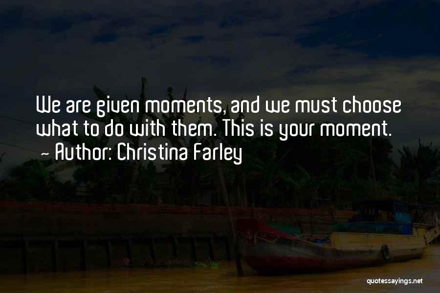 Farley Quotes By Christina Farley