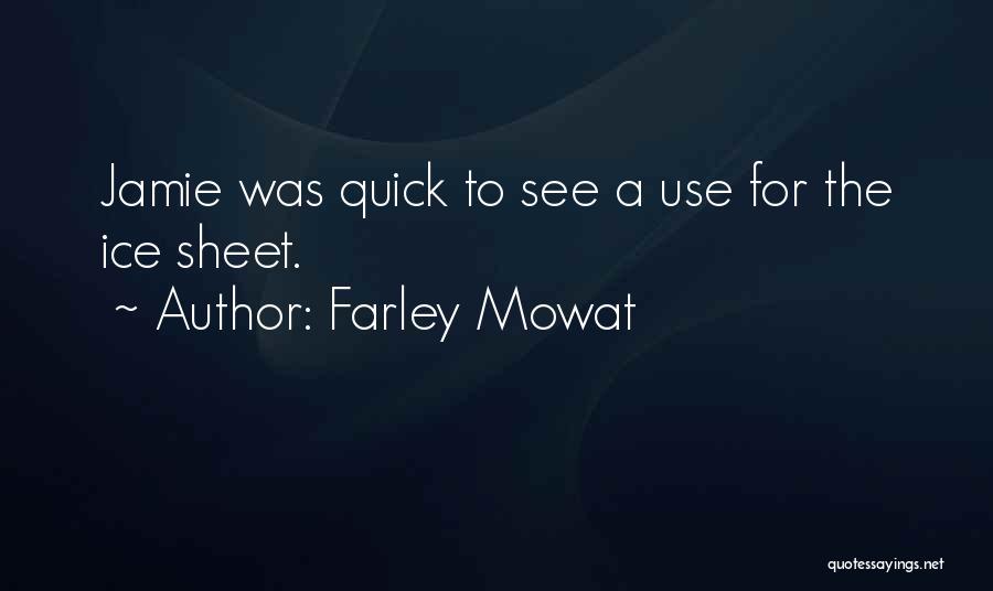 Farley Quotes By Farley Mowat