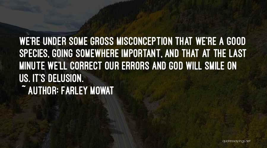 Farley Quotes By Farley Mowat