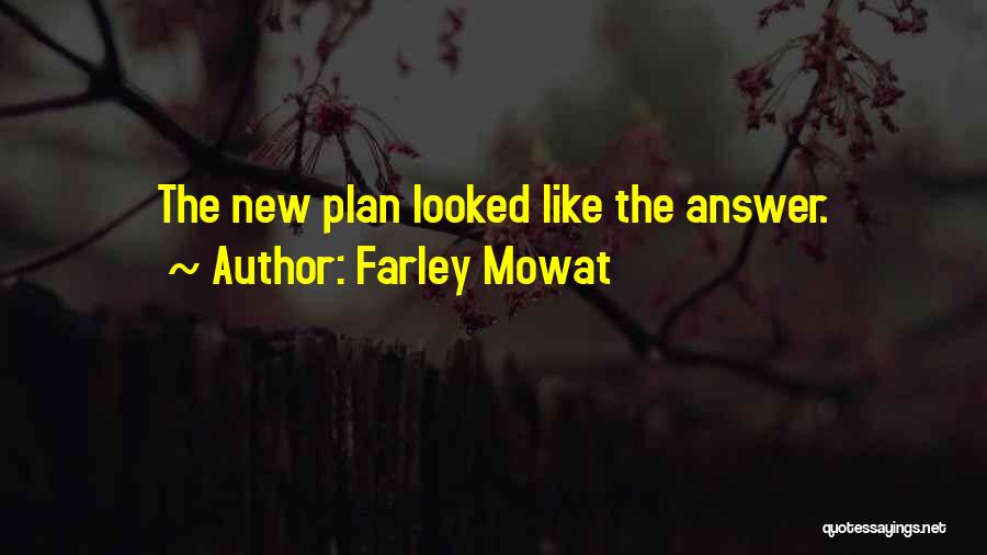 Farley Quotes By Farley Mowat