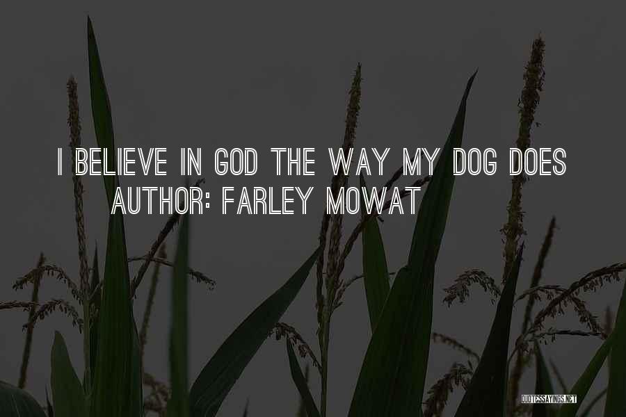 Farley Quotes By Farley Mowat