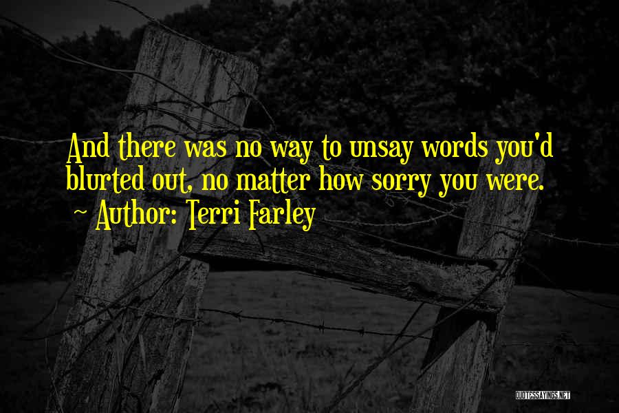 Farley Quotes By Terri Farley