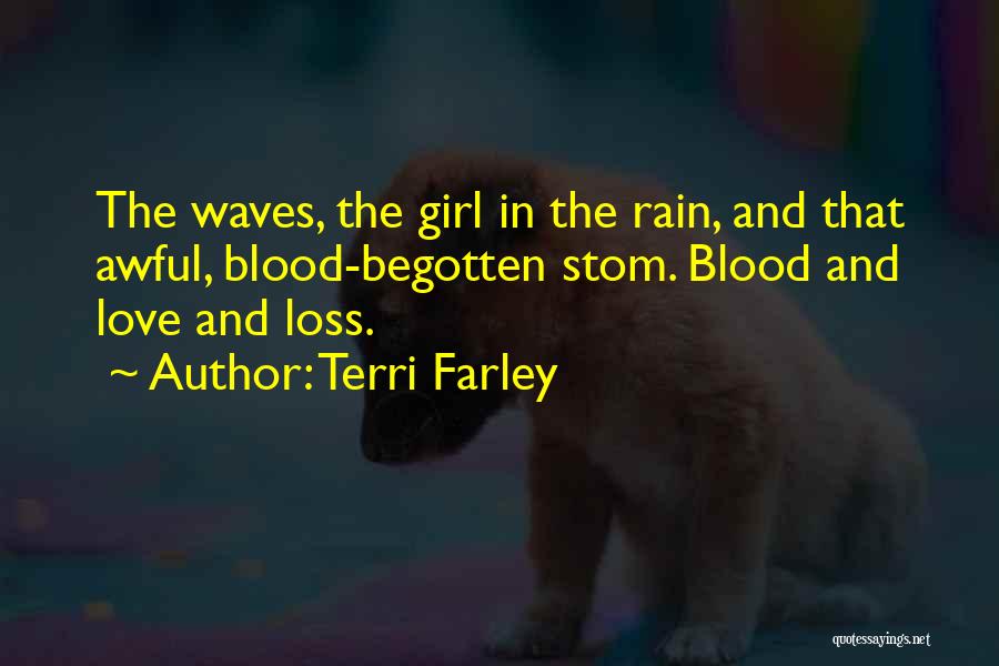 Farley Quotes By Terri Farley