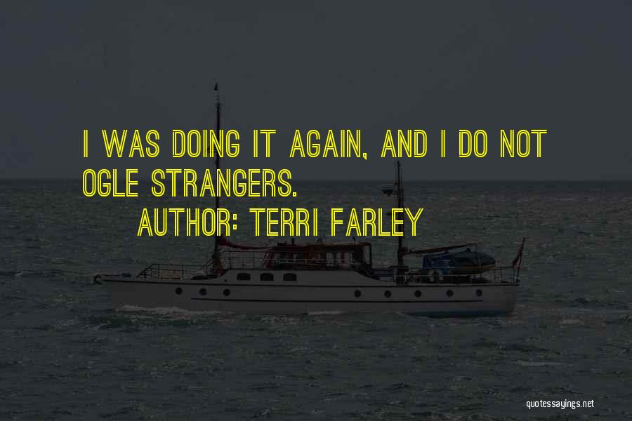 Farley Quotes By Terri Farley