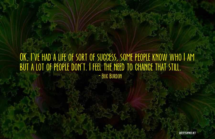 Farlie Texas Quotes By Eric Burdon Farlie Texas Quotes By Eric Burdon