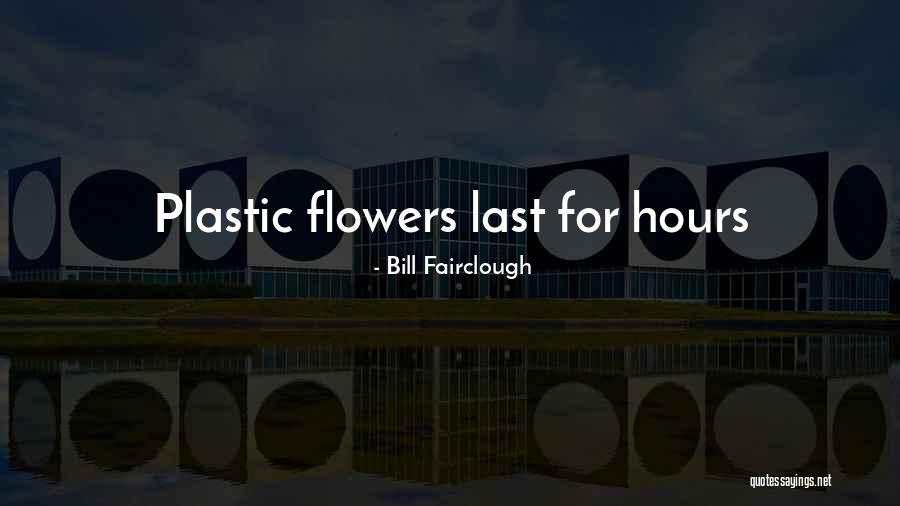 Farlight Quotes By Bill Fairclough Farlight Quotes By Bill Fairclough